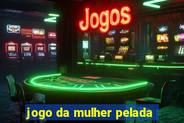 jogo da mulher pelada